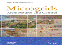 NikosHatziargyriou-MicrogridsArchitecturesandControl-Wiley-IEEEPress2013