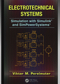 ElectrotechnicalSystems-SimulationwithSimulinkandSimPowerSystems-V.Perel.