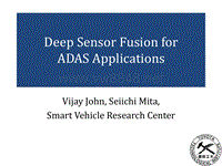 Deep Sensor Fusion for ADAS Applications
