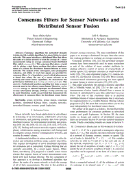 Consensus Filters for Sensor Networks and Distributed Sensor Fusion