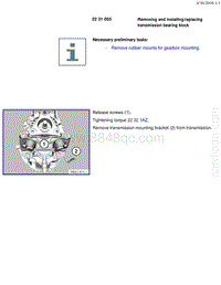 宝马1系F20 F21-Removing and installing replacing transmission bearing block