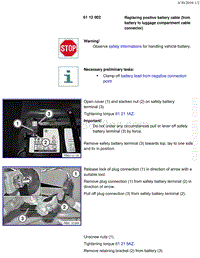 宝马1系F20 F21-Replacing positive battery cable from battery to luggage compartment cable connector 