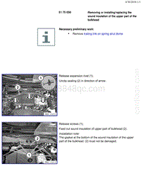 宝马1系F20 F21-Removing or installing replacing the sound insulation of the upper part of the bulkhead