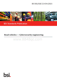 BS ISO-SAE&amp#160;21434-2021&amp#160;Road&amp#160;vehicles.&amp#160;Cybersecurity&amp#160;engineering.