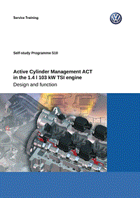 SSP 510 Active Cylinder Management ACT in the 1.4 l 103 kW TSI engine_En