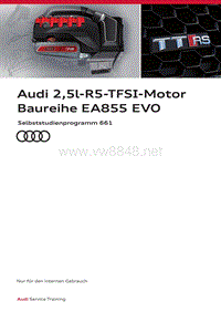 自学手册SSP661-Audi 2,5l-R5-TFSI-Motor Baureihe EA855 EVO