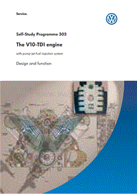 自学手册ssp303_The V10-TDI engine with pump-jet fuel injection system_gb