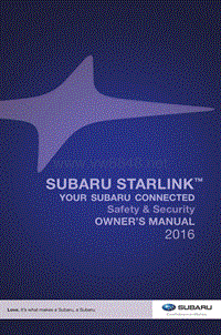 2016斯巴鲁MY SUBARU STARLINK安全和安保用户手册