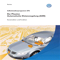 自学手册SSP276_Der Phaeton-Automatische Distanzregelung (ADR)