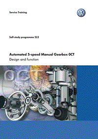 自学手册SSP512_Automated 5-speed Manual Gearbox 0CT_en