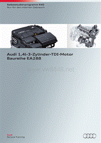 奥迪SSP640-Audi 1,4l-3-Zylinder-TDI-Motor Baureihe EA288-德文版-发动机-2015.3.31