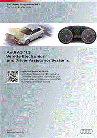 自学手册SSP611_eSSP Audi A3 ’13 Vehicle Electronics and Driver Assistance Systems_EN