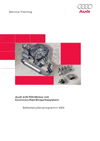 自学手册ssp420_Audi 2,0l-TDI-Motor mit Common-Rail-Einpritzsystem_d