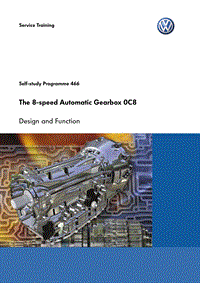 自学手册ssp466_The 8-speed Automatic Gearbox 0C8_en