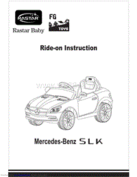 Rastar Baby Mercedes-Benz SLK骑乘说明